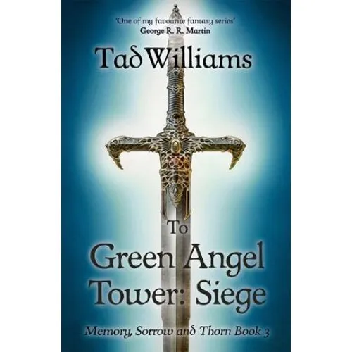 Tad Williams: To Green Angel Tower: Siege (Bog)