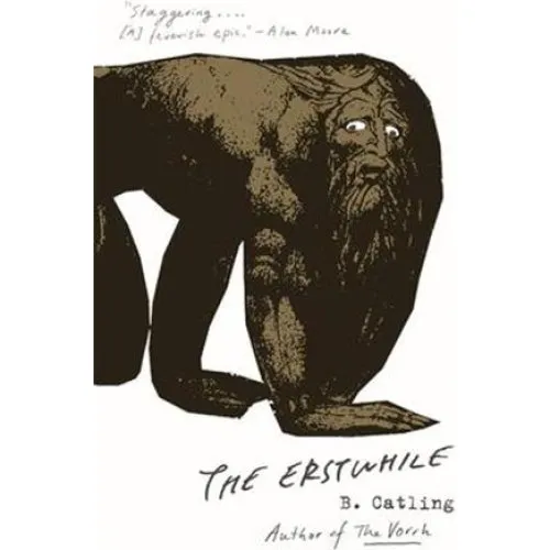 Brian Catling - The Erstwhile (Bog)