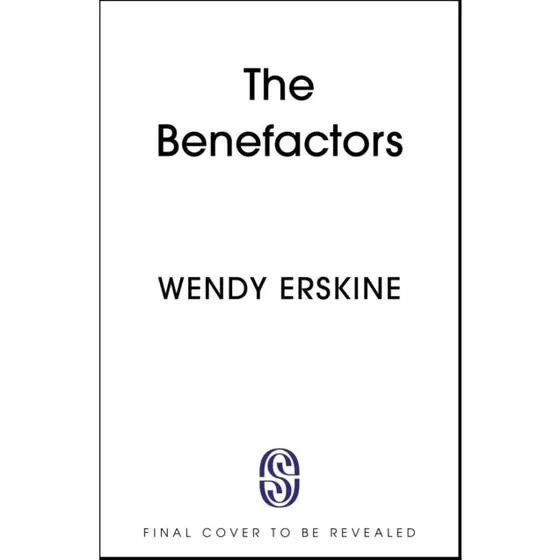 The Benefactors - Wendy Erskine (Bog)