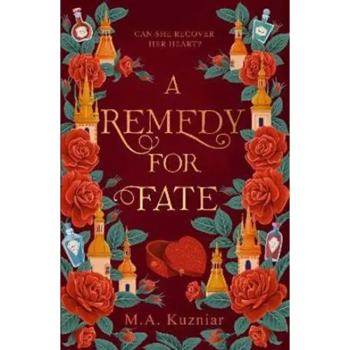 A Remedy for Fate - M.A. Kuzniar - Bog