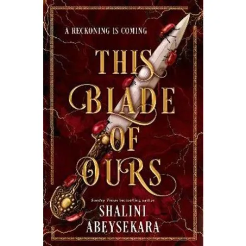 Shalini Abeysekara - 'This Blade of Ours' - Bog