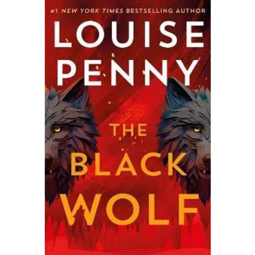 Louise Penny: The Black Wolf - Bog