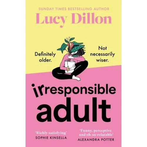 Lucy Dillon: Irresponsible Adult - Bog