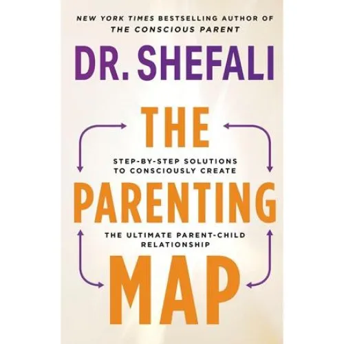 Shefali Tsabary: The Parenting Map - Bog