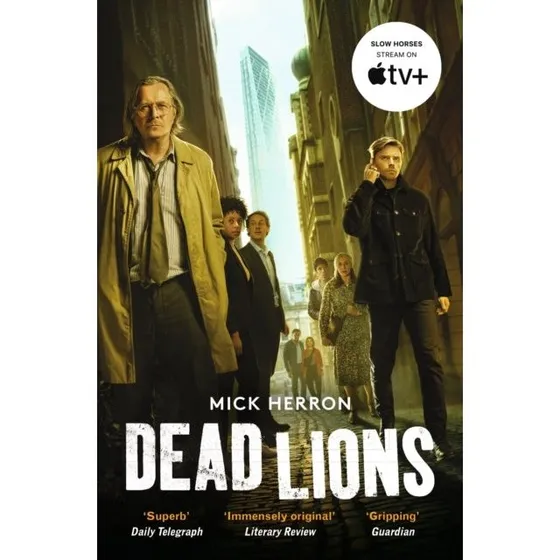 Mick Herron: Dead Lions (Slough House, bog 2)