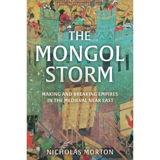 Mongol Storm - Nicholas Morton (Bog)