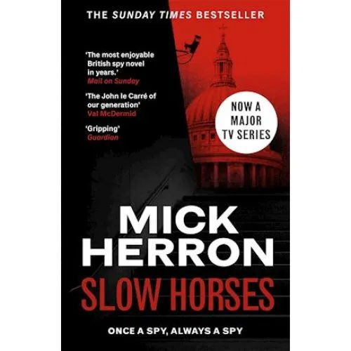 Mick Herron - Slow Horses (Bog)