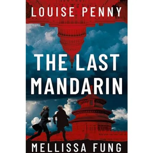 The Last Mandarin - Louise Penny & Mellissa Fung (Bog)