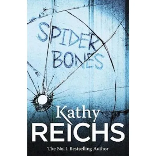 Kathy Reichs: Spider Bones - Bog