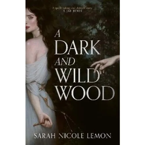 Sarah Nicole Lemon: A Dark and Wild Wood (Bog)