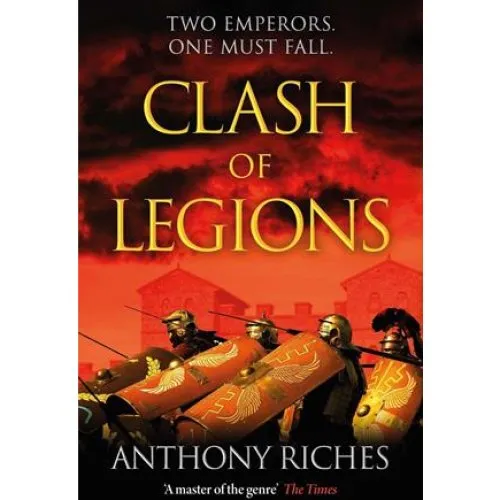 Anthony Riches: Clash of Legions - Bog