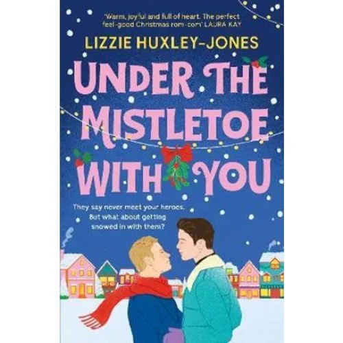 Lizzie Huxley-Jones: Under the Mistletoe with You (Bog)