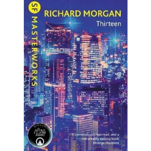 Richard Morgan: Thirteen (Bog)