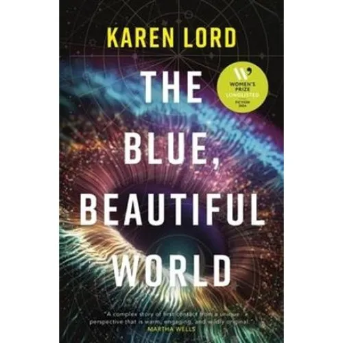 Karen Lord: The Blue, Beautiful World - Bog