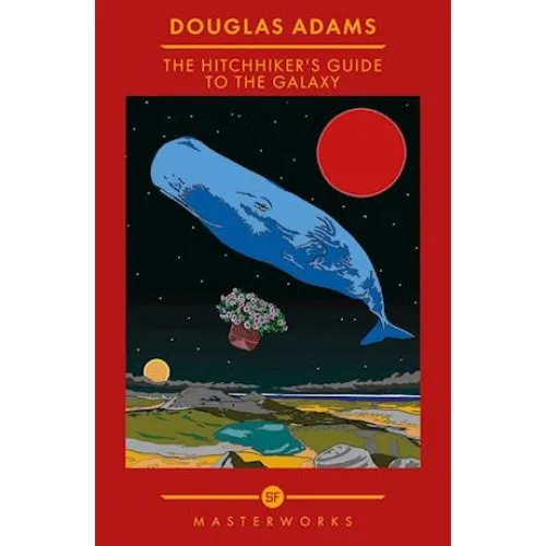 Douglas Adams: The Hitchhiker's Guide To The Galaxy - Bog