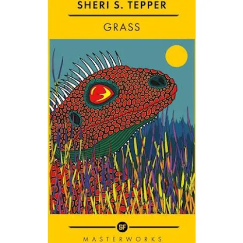 Sheri S. Tepper - Grass (Bog)