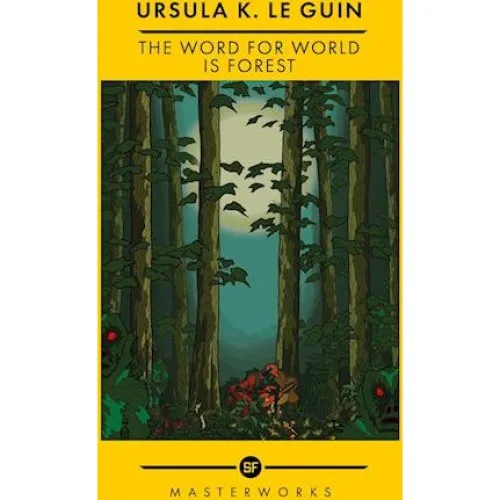 Ursula K. Le Guin - The Word for World is Forest - Bog