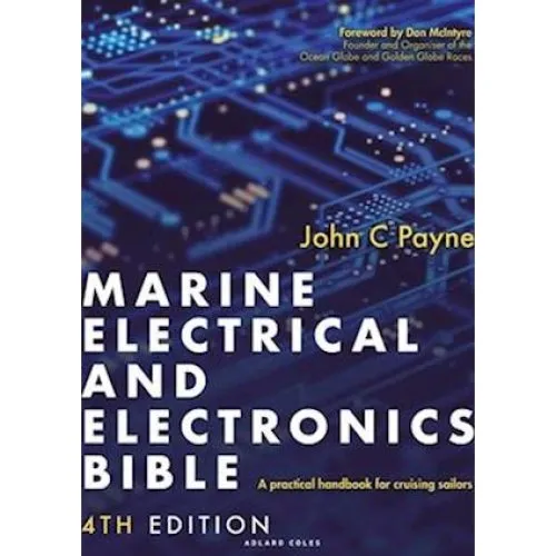 Marine Electrical and Electronics Bible 4. udgave - John C. Payne