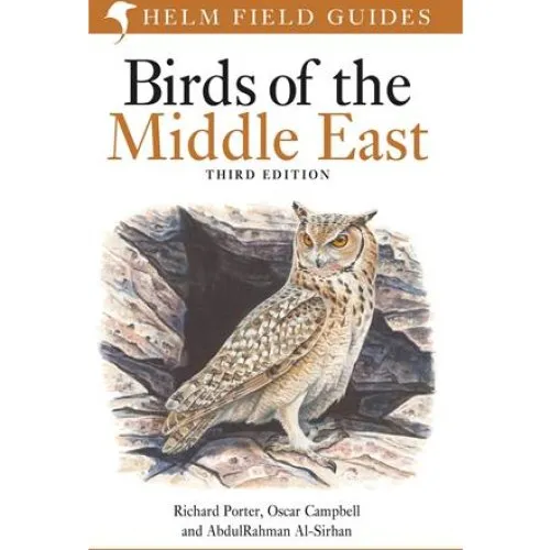 Field Guide to Birds of the Middle East - Richard Porter m.fl.
