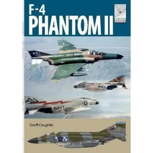 Flight Craft 28: McDonnell Douglas F-4 Phantom - Geoff Coughlin