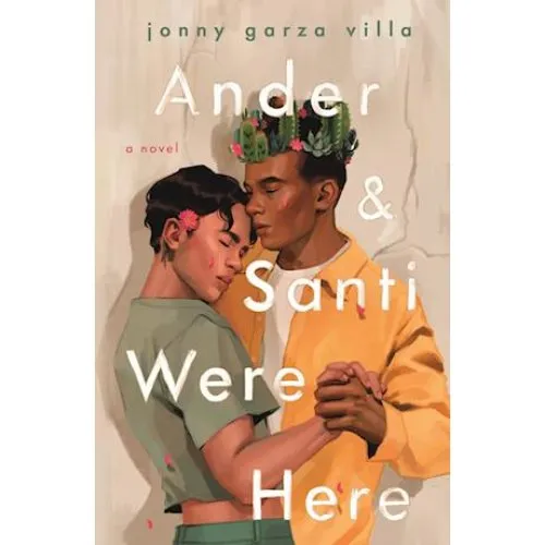 Jonny Garza Villa: Ander & Santi Were Here - Bog