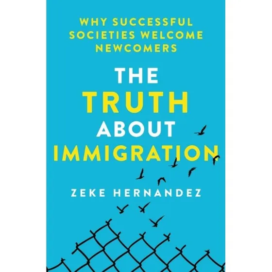 The Truth About Immigration