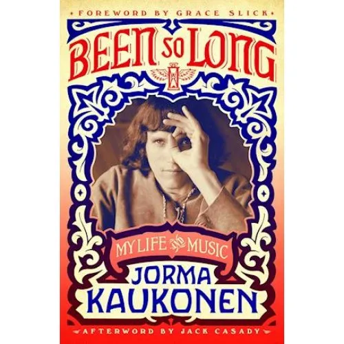 Jorma Kaukonen: Been So Long - Bog