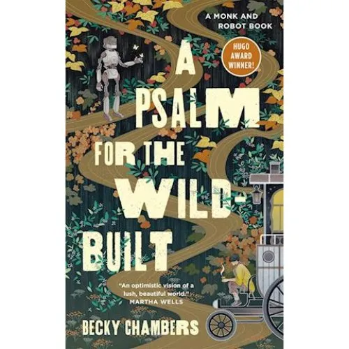 Becky Chambers: A Psalm for the Wild-Built - Bog