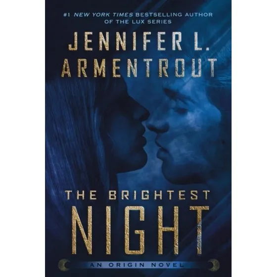 Jennifer L. Armentrout - The Brightest Night (Origin #3)