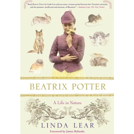 Beatrix Potter: A Life in Nature - Linda Lear