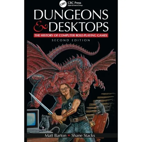 Dungeons and Desktops - Matt Barton & Shane Stacks