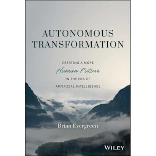 Brian Evergreen: Autonomous Transformation (Bog)