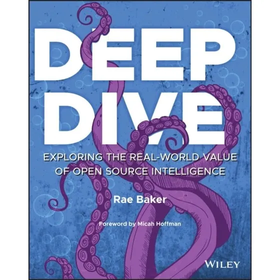 Deep Dive: Rae L. Baker - Open Source Intelligence Bog