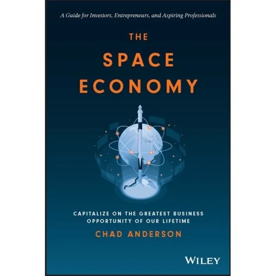 The Space Economy af Chad Anderson