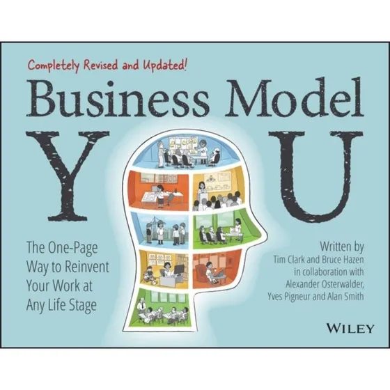 Business Model You - af Alan Smith, Timothy Clark m.fl.