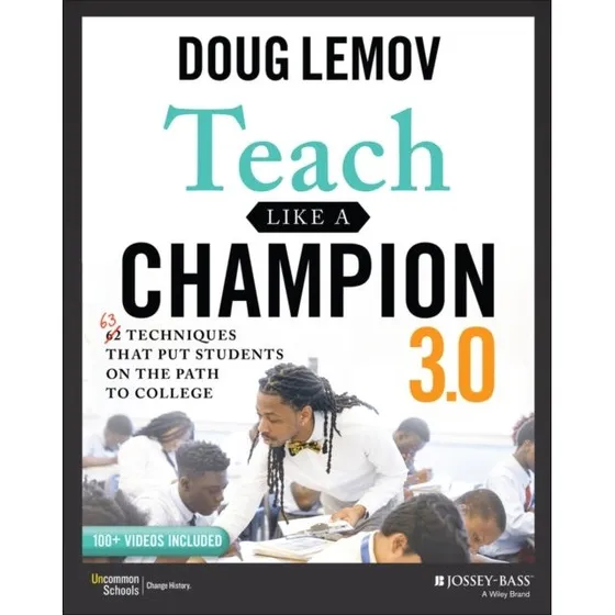 Doug Lemov: Teach Like a Champion 3.0