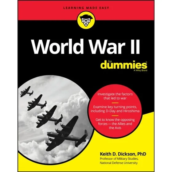 World War II For Dummies - Keith D. Dickson