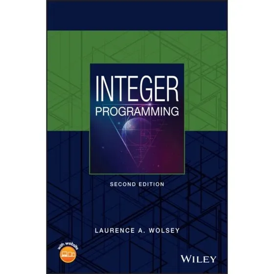 Integer Programming af Laurence A. Wolsey (2. udgave)