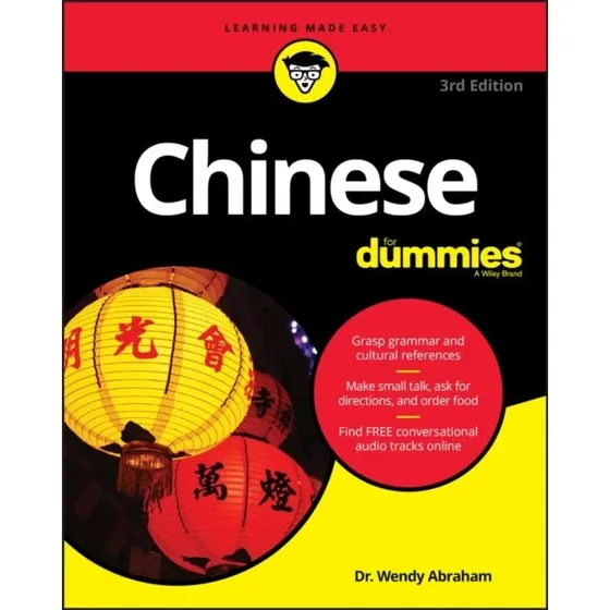 Chinese for Dummies - Wendy Abraham