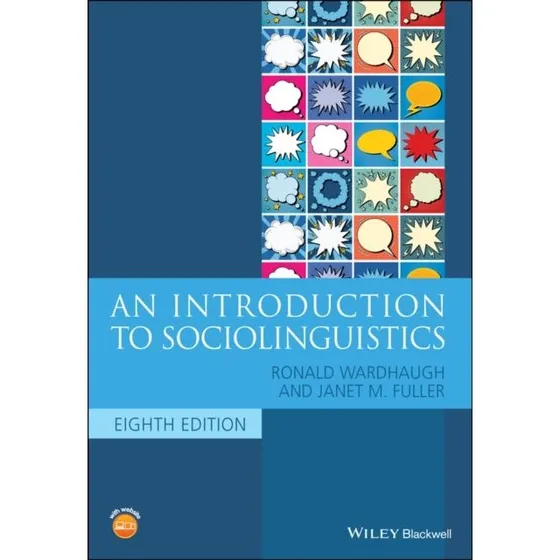 An Introduction to Sociolinguistics - 8. udgave af Wardhaugh & Fuller