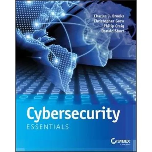Cybersecurity Essentials - Philip Craig m.fl. (Bog)