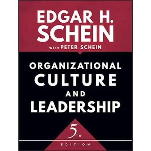 Edgar H. Schein: Organizational Culture and Leadership, 5. udgave
