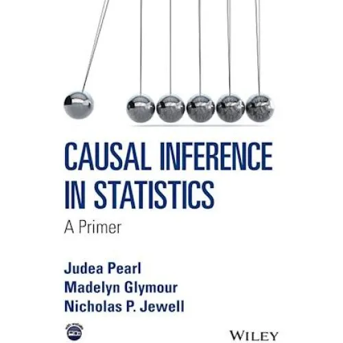 Causal Inference in Statistics - Judea Pearl m.fl. (Bog)