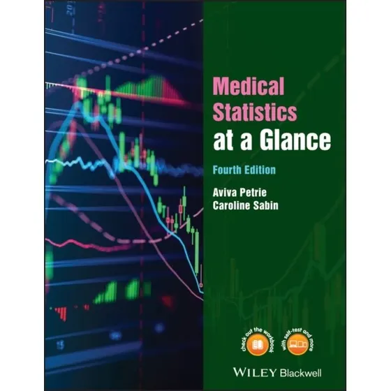 Medical Statistics at a Glance - Caroline Sabin & Aviva Petrie