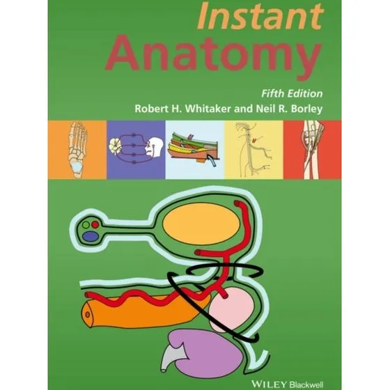 Instant Anatomy af Neil R. Borley og Robert H. Whitaker