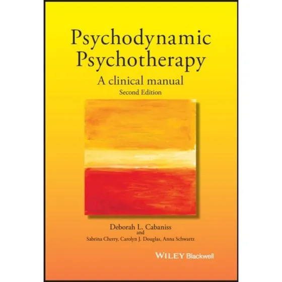 Cabaniss Psychodynamic Psychotherapy: A Clinical Manual, 2. udgave