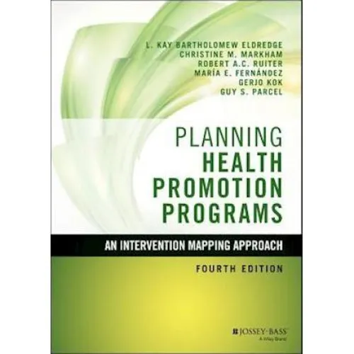 Planning Health Promotion Programs af Gerjo Kok m.fl.