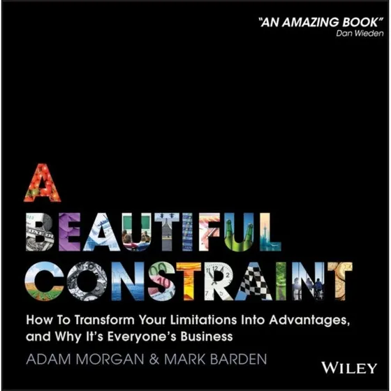 A Beautiful Constraint af Adam Morgan & Mark Barden