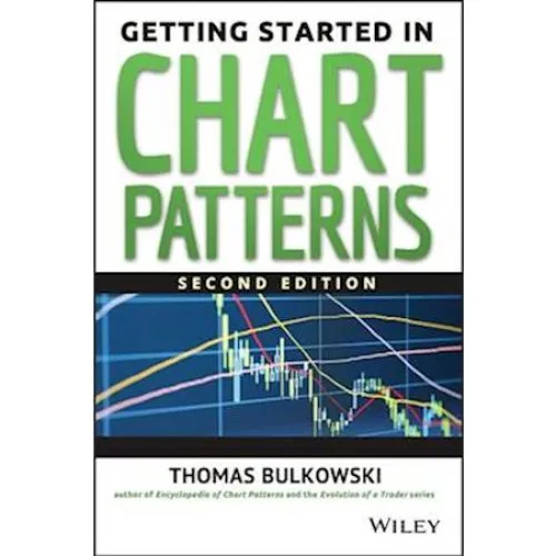 Thomas N. Bulkowski: Getting Started in Chart Patterns (Bog)