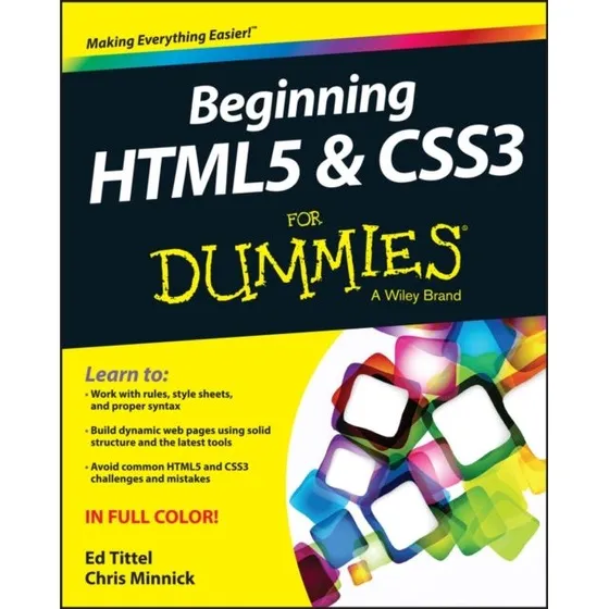 Beginning HTML5 and CSS3 For Dummies af Ed Tittel & Chris Minnick